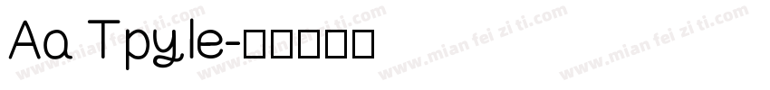 Aa Tpyle字体转换